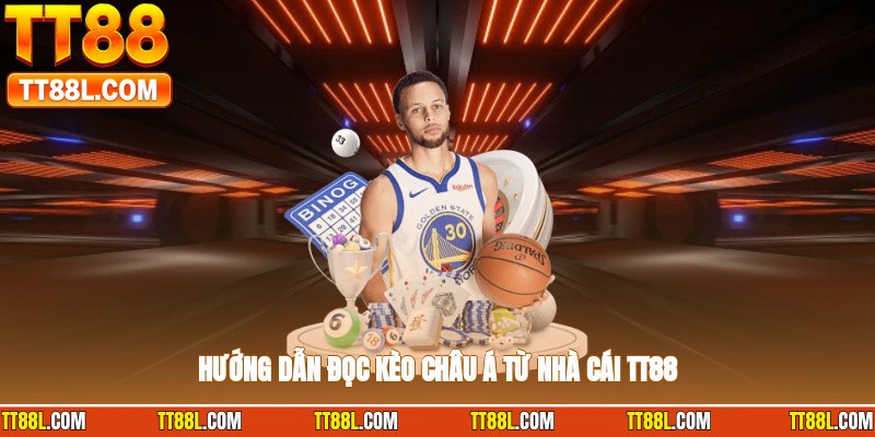 Hướng dẫn đọc kèo châu á từ nhà cái TT88